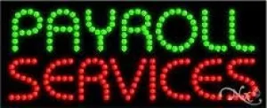 Payroll Services LED Sign (High Impact, Energy Efficient)